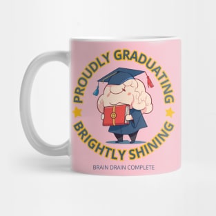 School's out, Proudly Graduating, Brightly Shining! Class of 2024, graduation gift, teacher gift, student gift. Mug